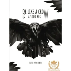 Be Like a Crow