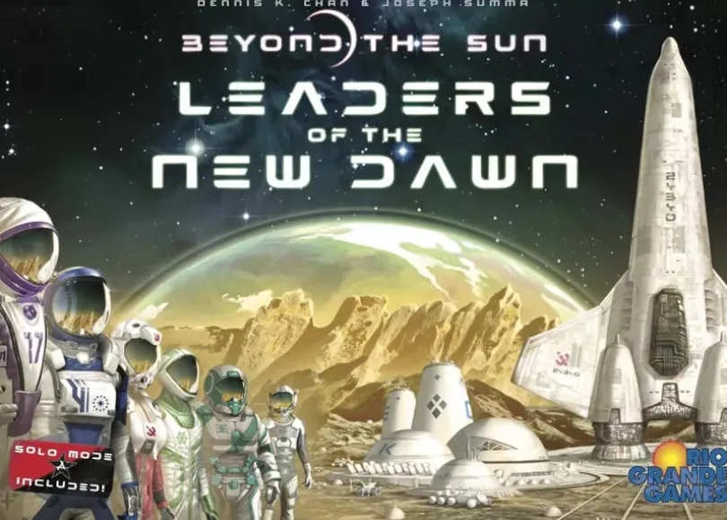 Beyond the Sun: Leaders of the New Dawn