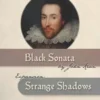Black Sonata Strange Shadows