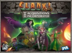 Clank! Legacy Acquisitions Incorporated