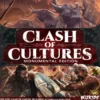 Clash Of Cultures Monumental Edition