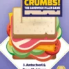 Crumbs The Sandwich Filler Game