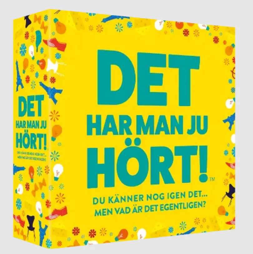 Det har man ju hört