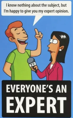 Everyone's an Expert