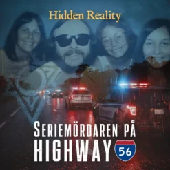 Hidden Reality Seriemördaren På Highway 56