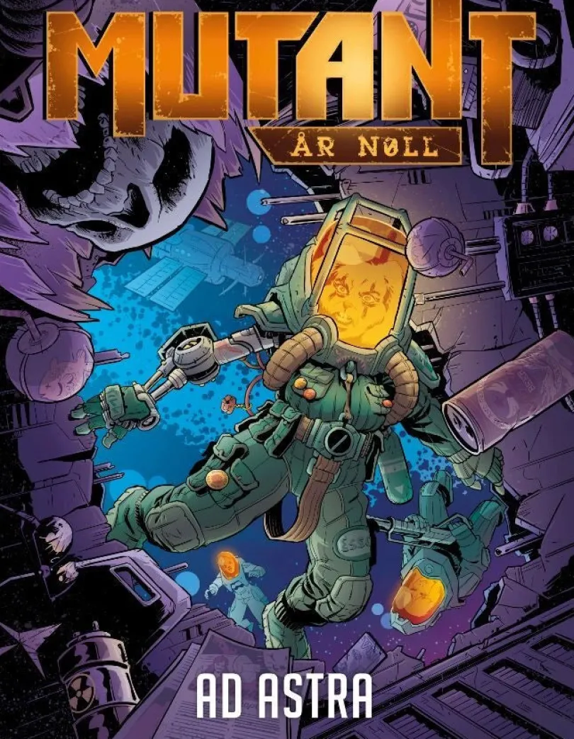 Mutant: År Noll : Ad Astra