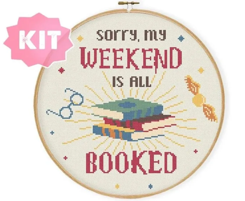 Sorry my weekend is all booked - Korsstygnskit