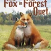The Fox in the Forest Duet