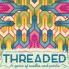 Threaded: A Game of Needles and Points