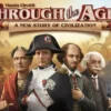 Through The Ages A New Story Of Civilization
