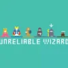 Unreliable Wizard