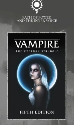 Vampire The Eternal Struggle Fifth Edition Path Of Power And The Inner Voice