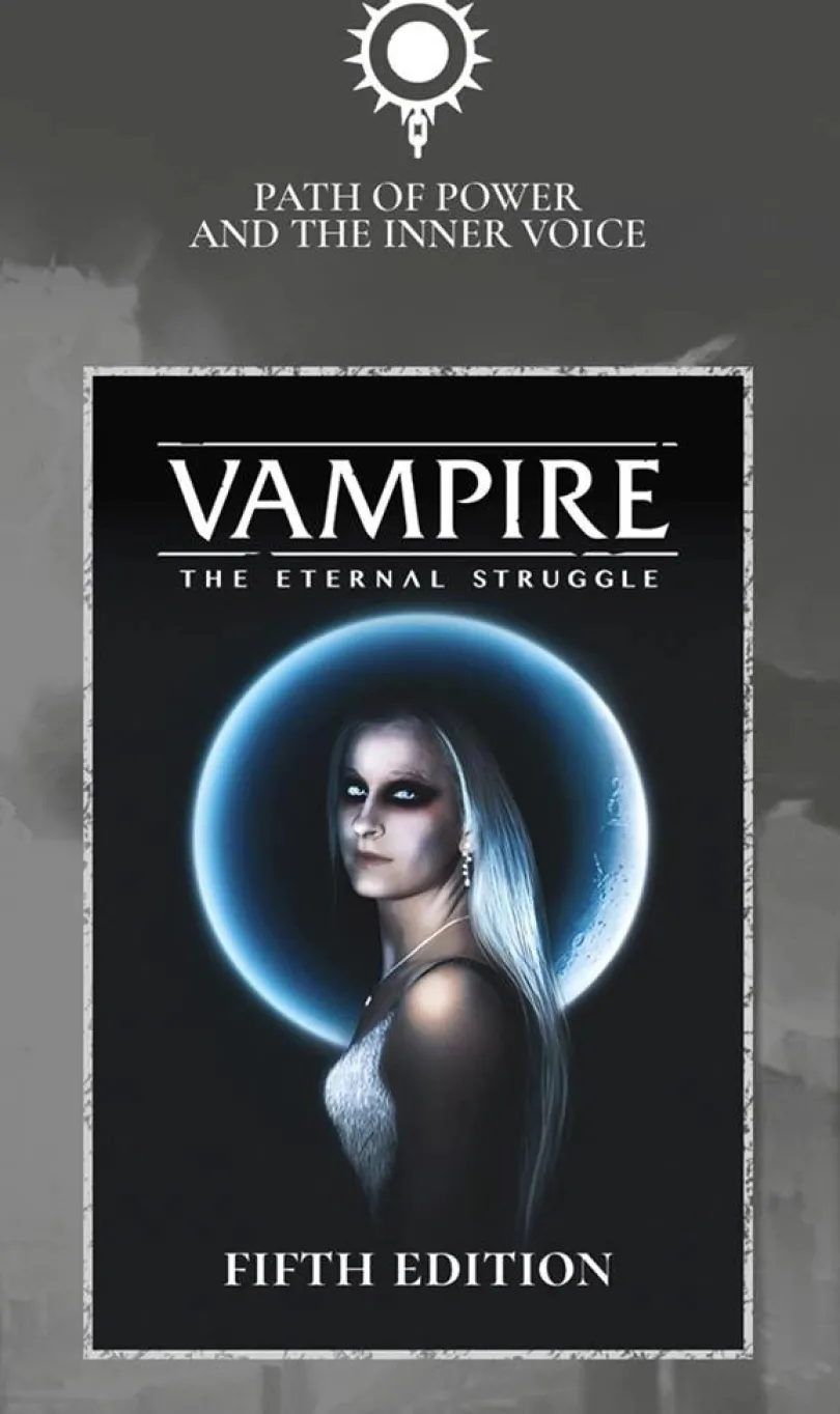 Vampire The Eternal Struggle Fifth Edition Path Of Power And The Inner Voice