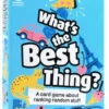 Whats The Best Thing